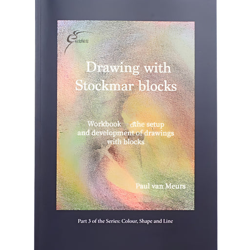 Drawing with Stockmar Blocks - by Paul van Meurs - Book, Mercurius Australia