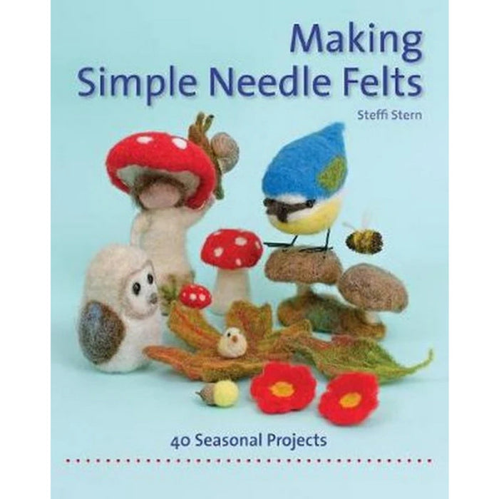 Making Simple Needle Felts - Book, Australia